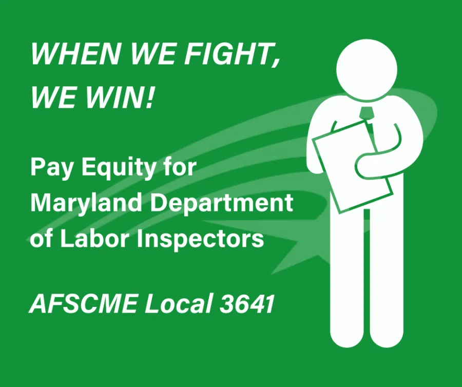 when_we_fight_we_win_pay_equity_for_maryland_department_of_labor_inspectors_afscme_local_3641.png